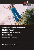 Abilità Psicomotorie Nella Fase Dell'educazione Infantile