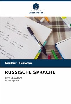 RUSSISCHE SPRACHE - Iskakova, Gauhar