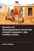 Besoins de développement social des enfants exposés à des conflits armés