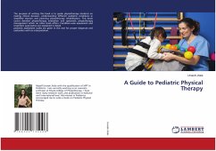 A Guide to Pediatric Physical Therapy - Jhala, Urvashi
