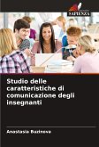 Studio delle caratteristiche di comunicazione degli insegnanti