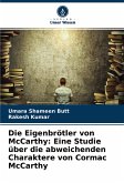 Die Eigenbrötler von McCarthy: Eine Studie über die abweichenden Charaktere von Cormac McCarthy