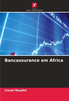 Bancassurance em África - Nsadisi, Lionel