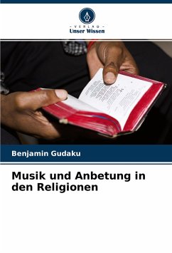 Musik und Anbetung in den Religionen - Gudaku, Benjamin