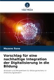 Vorschlag für eine nachhaltige Integration der Digitalisierung in die Bildung