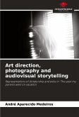 Art direction, photography and audiovisual storytelling