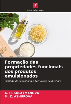 Formação das propriedades funcionais dos produtos emulsionados - SULAYMANOVA, G. H.;AShUROVA, M. Z.