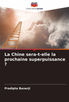 Cover La Chine sera-t-elle la prochaine superpuissance ?