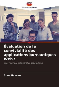 Évaluation de la convivialité des applications bureautiques Web : - Hassan, Sher