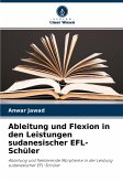 Ableitung und Flexion in den Leistungen sudanesischer EFL-Schüler