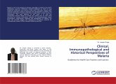 Clinical, Immunopathological and Historical Perspectives of Malaria
