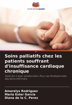 Soins palliatifs chez les patients souffrant d'insuffisance cardiaque chronique - Rodriguez, Amarelys;Garcia, Maria Ester;Perez, Diana de la C.