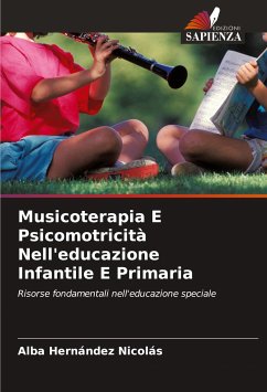 Musicoterapia E Psicomotricità Nell'educazione Infantile E Primaria - Hernández Nicolás, Alba