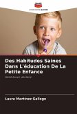 Des Habitudes Saines Dans L'éducation De La Petite Enfance