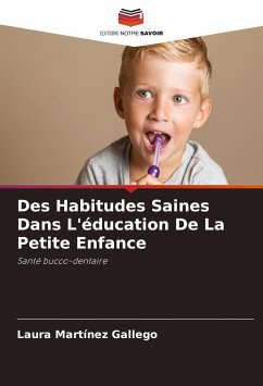 Des Habitudes Saines Dans L'éducation De La Petite Enfance - Martínez Gallego, Laura