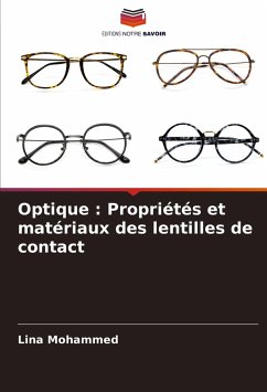 Optique : Propriétés et matériaux des lentilles de contact - Mohammed, Lina