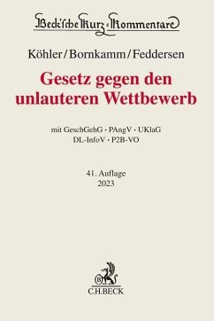 Gesetz gegen den unlauteren Wettbewerb - Köhler, Helmut;Bornkamm, Joachim;Feddersen, Jörn