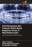 Calcificazione Dei Tessuti Molli Nella Regione Orale E Maxillofacciale