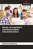 Study of teachers' communication characteristics