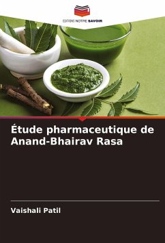 Étude pharmaceutique de Anand-Bhairav Rasa - Patil, Vaishali