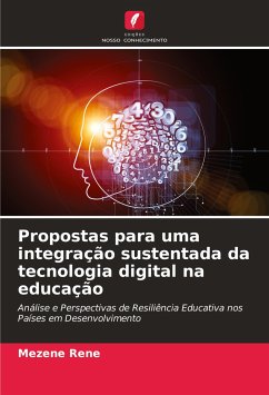 Propostas para uma integração sustentada da tecnologia digital na educação - Rene, Mezene