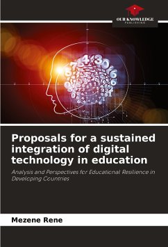 Proposals for a sustained integration of digital technology in education - Rene, Mezene