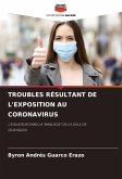 TROUBLES RÉSULTANT DE L'EXPOSITION AU CORONAVIRUS