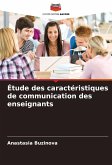 Étude des caractéristiques de communication des enseignants