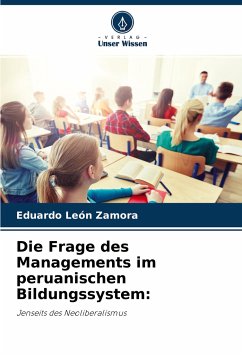 Die Frage des Managements im peruanischen Bildungssystem: - León Zamora, Eduardo