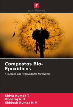 Compostos Bio-Epoxídicos - T, Shiva Kumar;N U, Dheeraj;N M, Siddesh Kumar