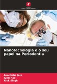 Nanotecnologia e o seu papel na Periodontia