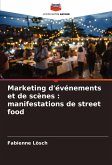 Marketing d'événements et de scènes : manifestations de street food