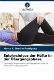 Epiphysiolyse der Hüfte in der Übergangsphase