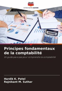 Principes fondamentaux de la comptabilité - Patel, Hardik K.;Suthar, Rajnikant M.