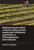 Miglioramento della crescita delle piante medicinali Withania somnifera e Chlorophytum borvilianum