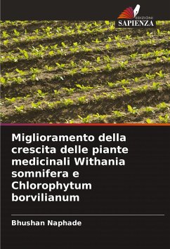 Miglioramento della crescita delle piante medicinali Withania somnifera e Chlorophytum borvilianum - Naphade, Bhushan