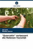 "Quercetin" verbessert die Rotenon-Toxizität