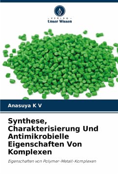 Synthese, Charakterisierung Und Antimikrobielle Eigenschaften Von Komplexen - K V, Anasuya