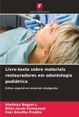 Livro-texto sobre materiais restauradores em odontologia pediátrica