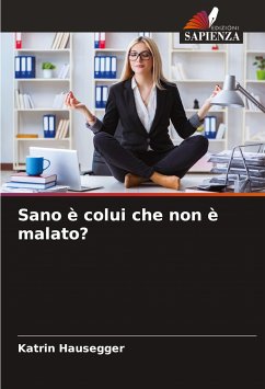 Sano è colui che non è malato? - Hausegger, Katrin