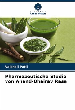 Pharmazeutische Studie von Anand-Bhairav Rasa - Patil, Vaishali