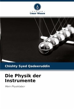 Die Physik der Instrumente - Syed Qadeeruddin, Chishty