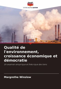 Qualité de l'environnement, croissance économique et démocratie - Winslow, Margrethe