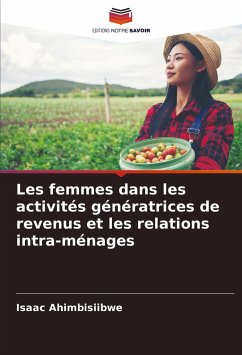 Cover Les femmes dans les activités génératrices de revenus et les relations intra-ménages