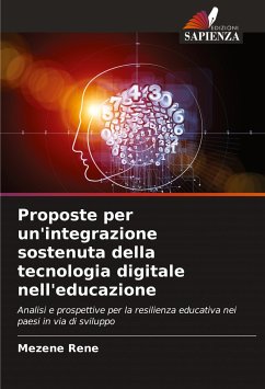 Proposte per un'integrazione sostenuta della tecnologia digitale nell'educazione - Rene, Mezene