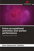Extra-occupational activities and worker performance