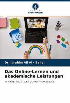 Das Online-Lernen und akademische Leistungen - Ali Al - Baher, Dr. Ibrahim