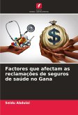 Factores que afectam as reclamações de seguros de saúde no Gana