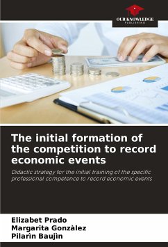 The initial formation of the competition to record economic events - Prado, Elizabet;Gonzàlez, Margarita;Baujìn, Pilarìn