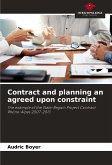 Contract and planning an agreed upon constraint